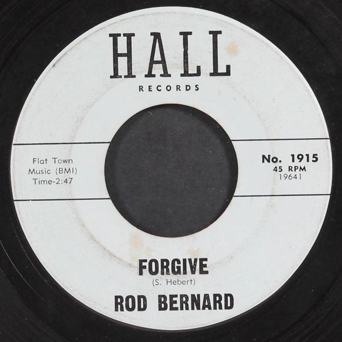 forgive / i want somebody by ROD BERNARD