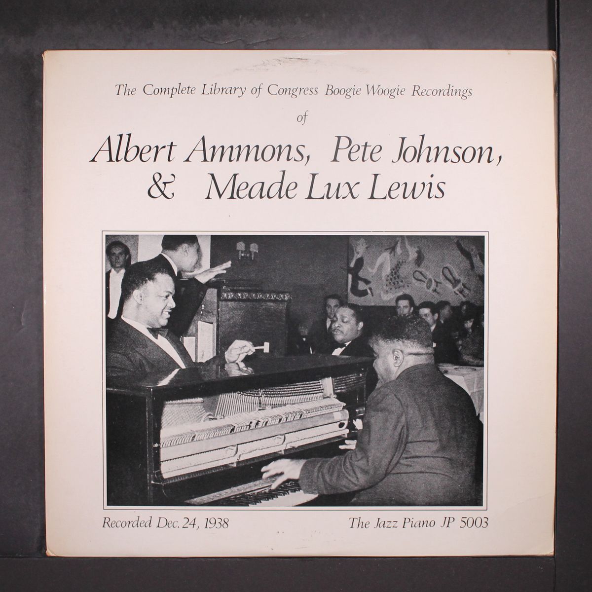 the complete library of congress boogie woogie recordings of meade lux lewis, albert ammons & pete johnson by VARIOUS