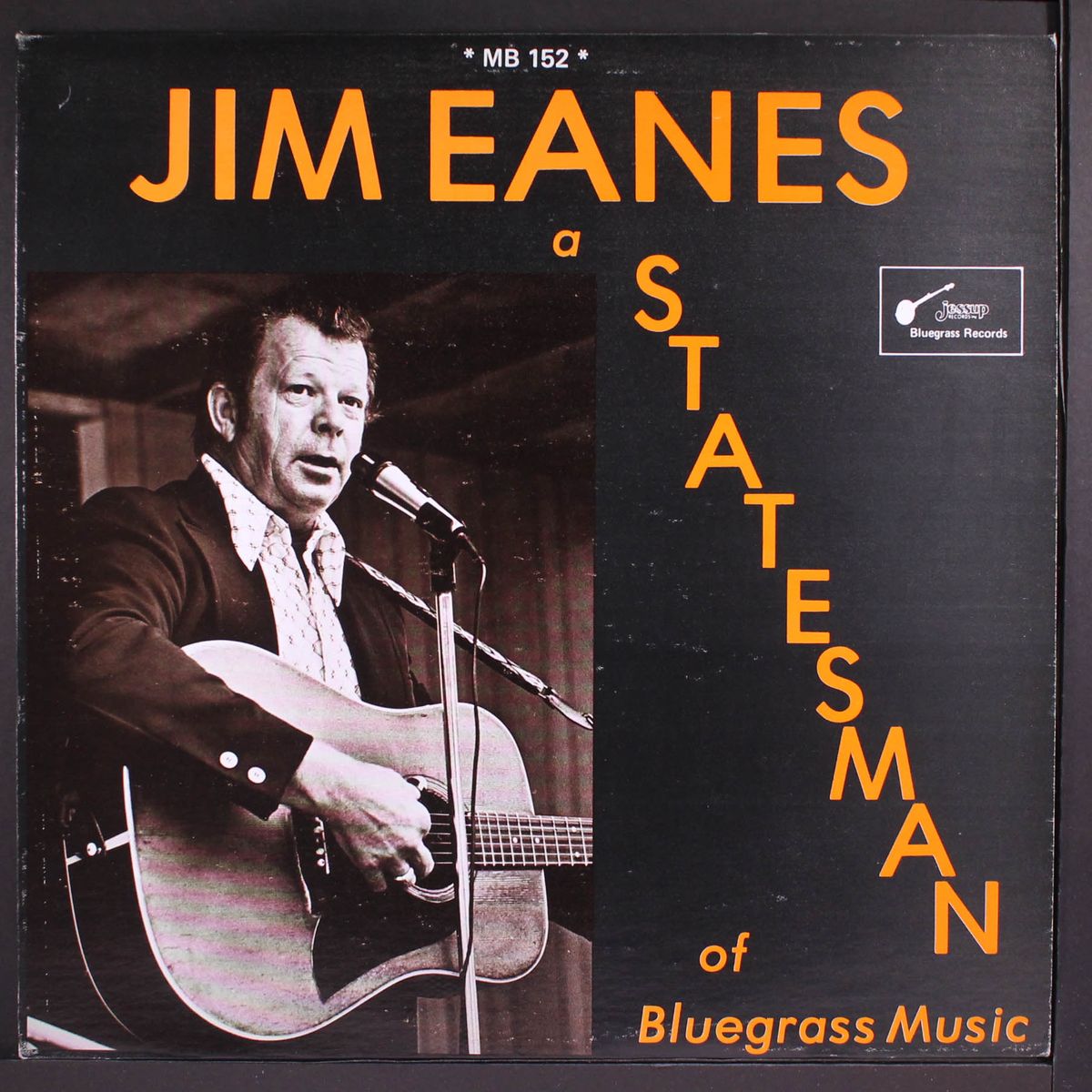 a statesman of bluegrass music by JIM EANES