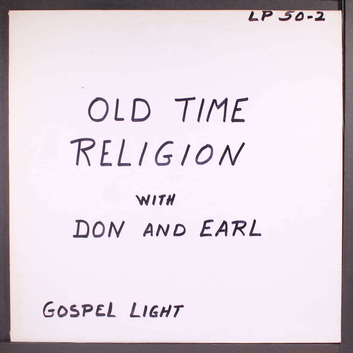 old time religion by DON & EARL