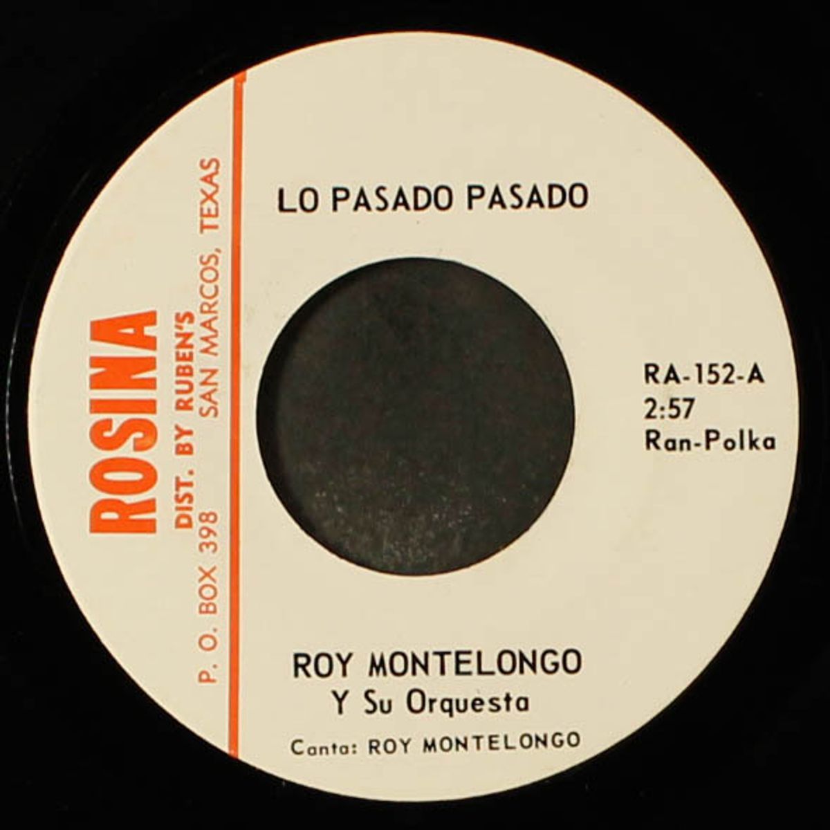 lo pasado pasado / la cadena by ROY MONTELONGO