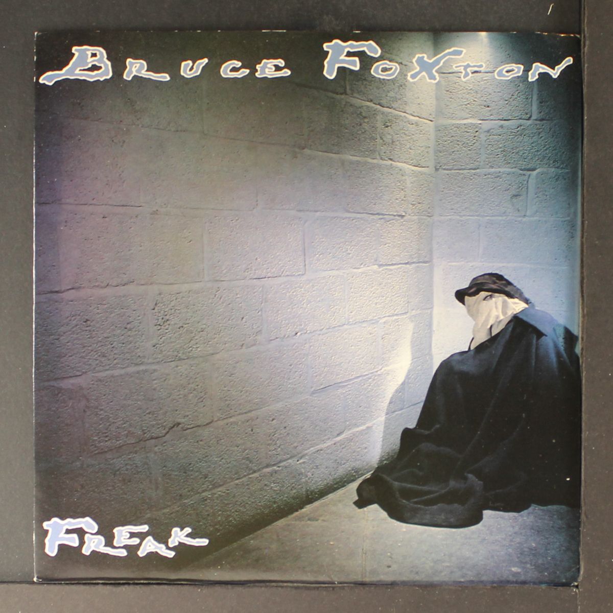 freak by BRUCE FOXTON