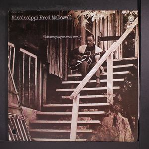 MISSISSIPPI FRED MCDOWELL