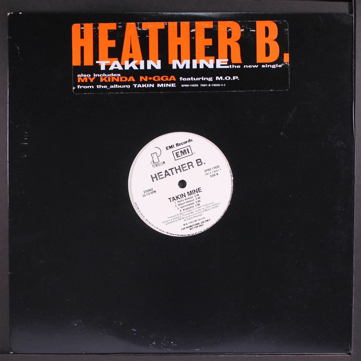 takin' mine / my kinda n*gga by HEATHER B.