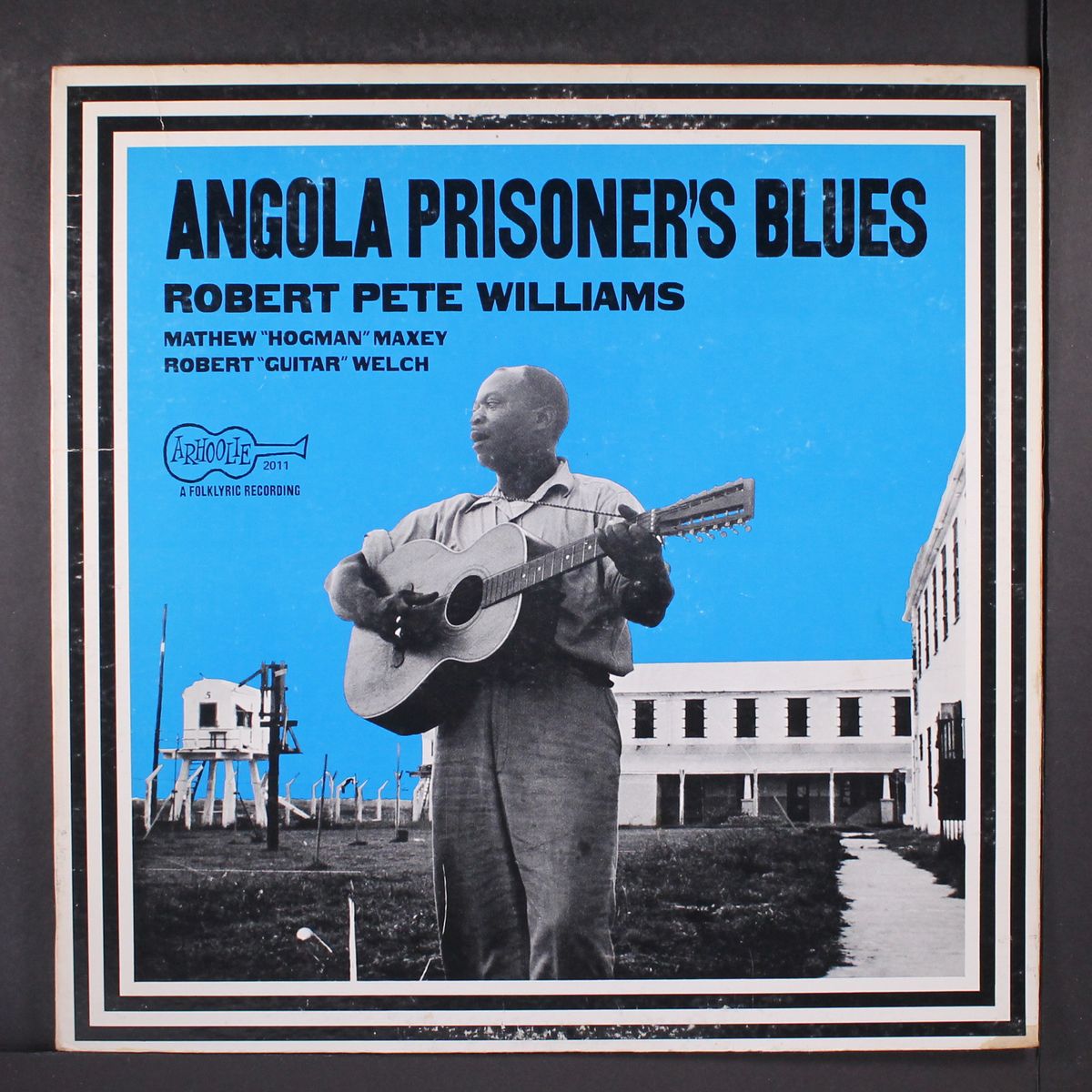 angola prisoner's blues by ROBERT PETE WILLIAMS
