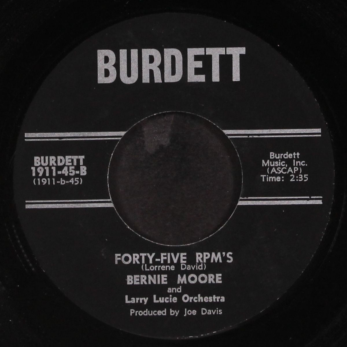 i'll never begin to forget / forty-five rpm's by BERNIE MOORE