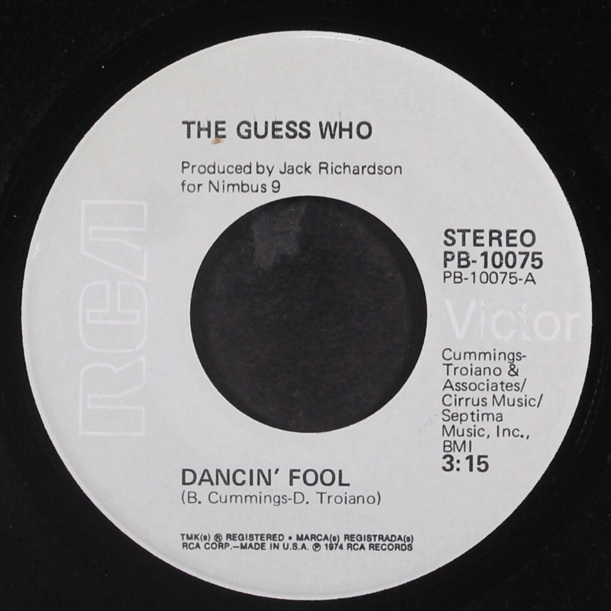 dancin' fool / seems like i can't live with you... by GUESS WHO