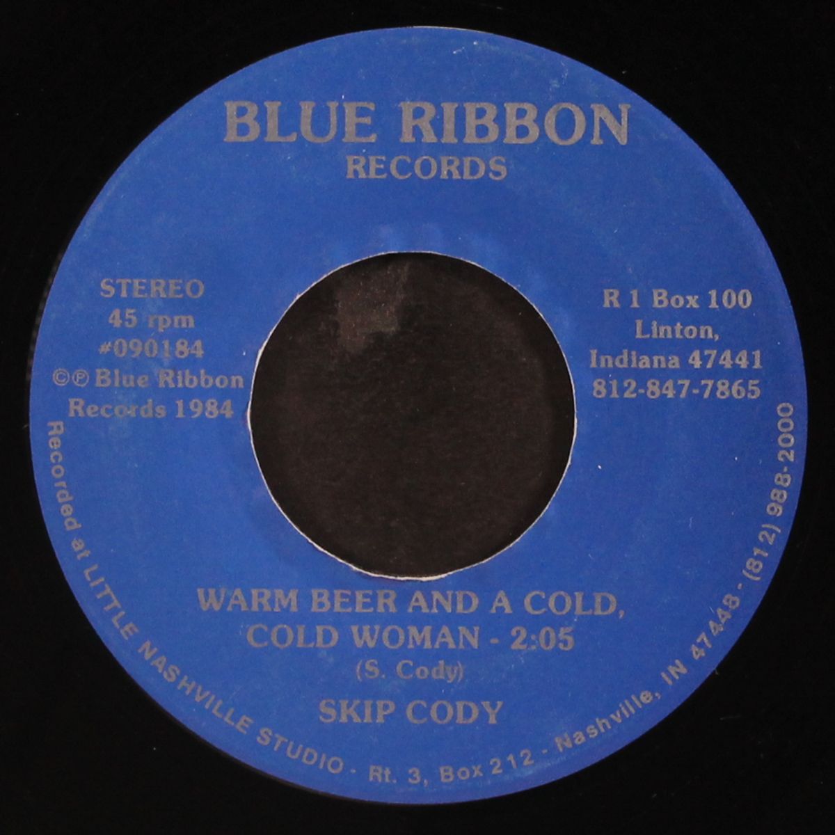 warm beer and a cold, cold woman / don't be ashamed of your past by SKIP CODY