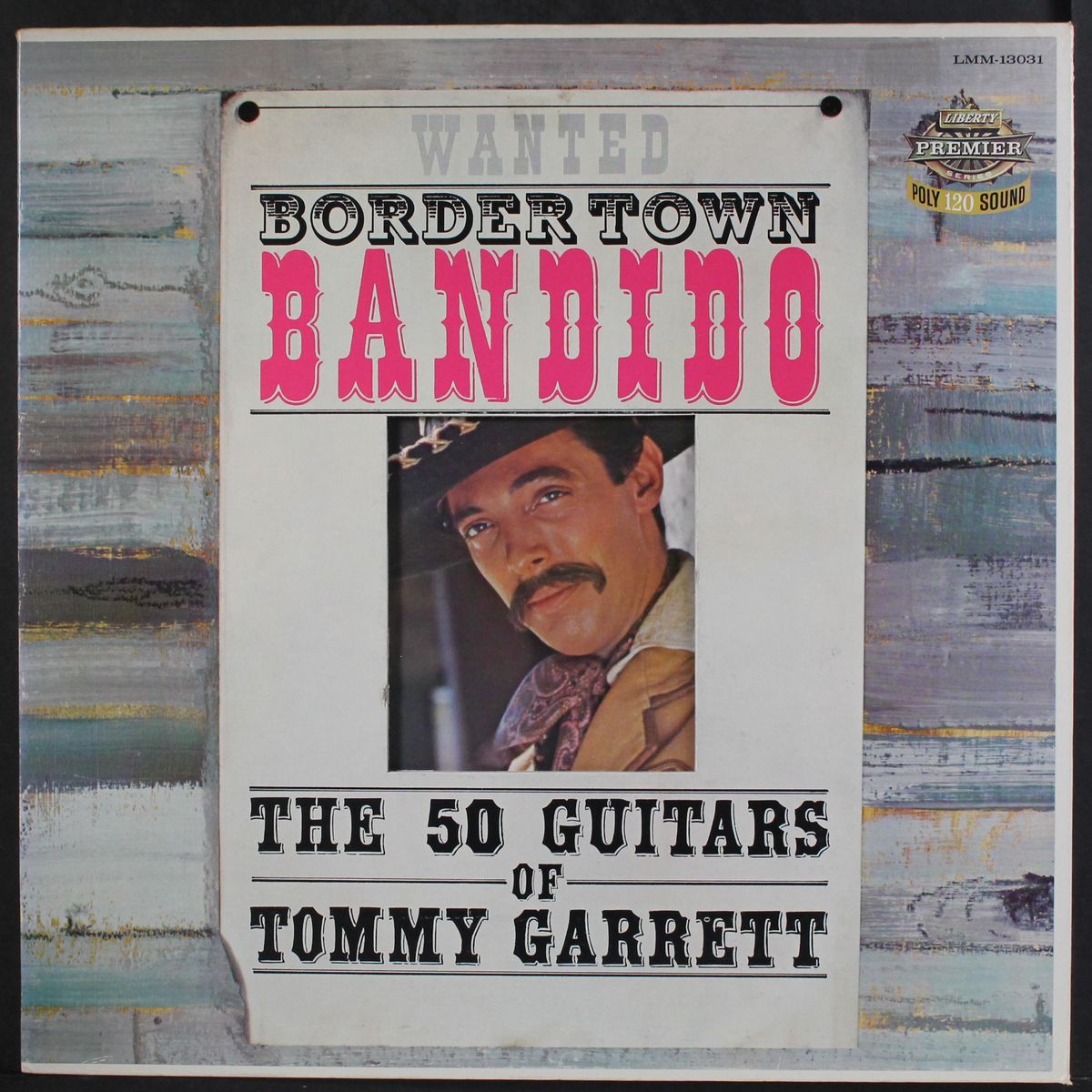 wanted border town bandido by 50 GUITARS OF TOMMY GARRETT