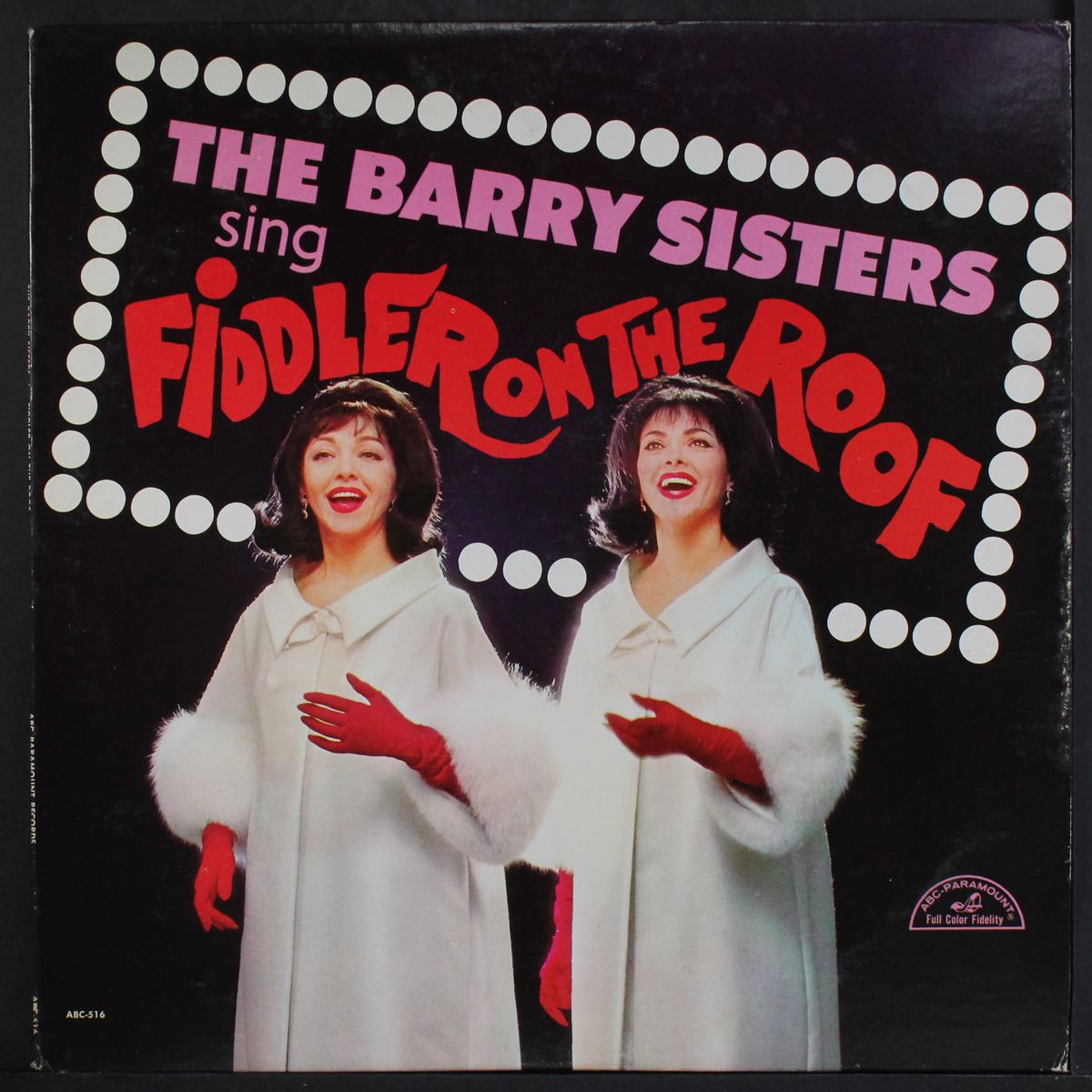 sing fiddler on the roof by BARRY SISTERS