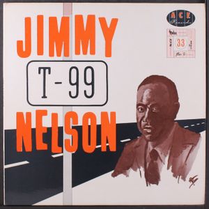 JIMMY 'T-99' NELSON