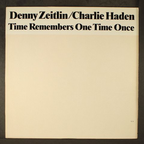 DENNY ZEITLIN & CHARLIE HADEN