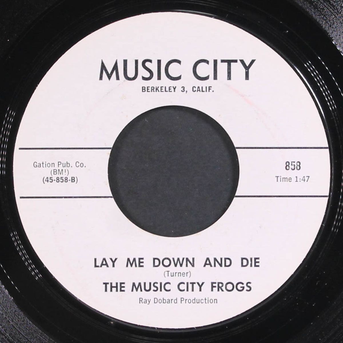 don't say it again / lay me down and die by MUSIC CITY FROGS