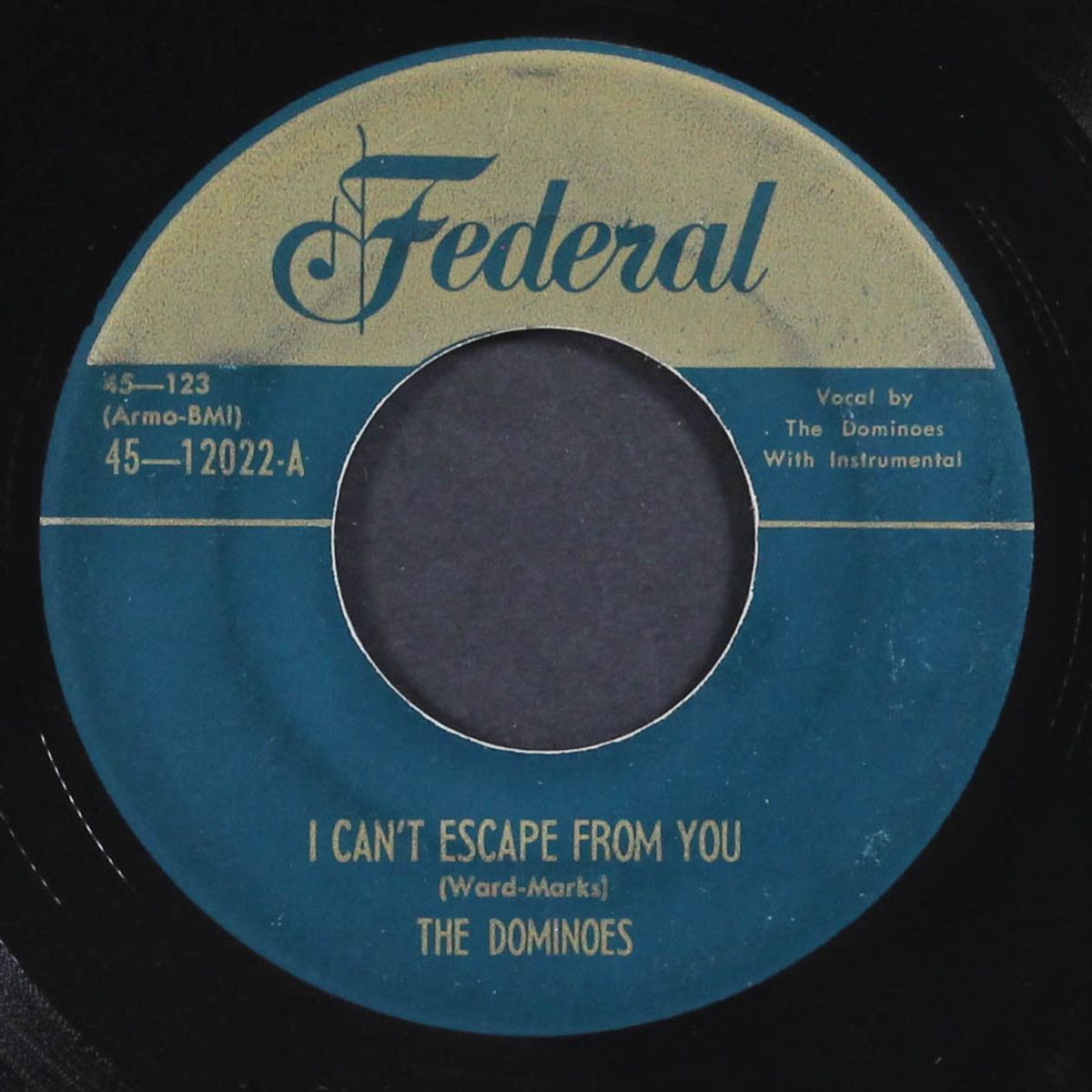 sixty-minute man / i can't escape from you by DOMINOES