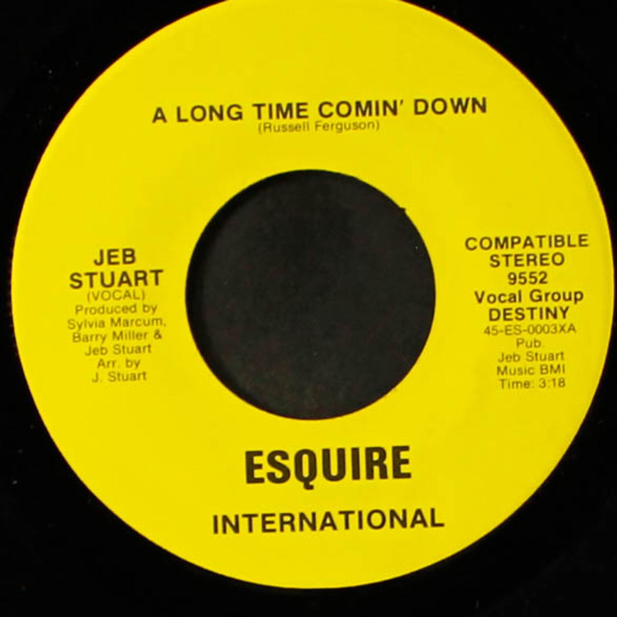pretty fine foxy thing / a long time comin' down by JEB STUART