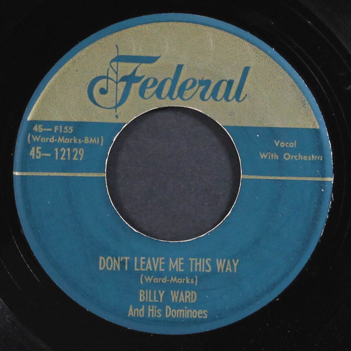 these foolish things remind me of you / don't leave me this way by BILLY WARD & DOMINOES
