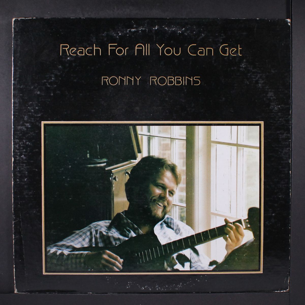 reach for all you can get by RONNY ROBBINS