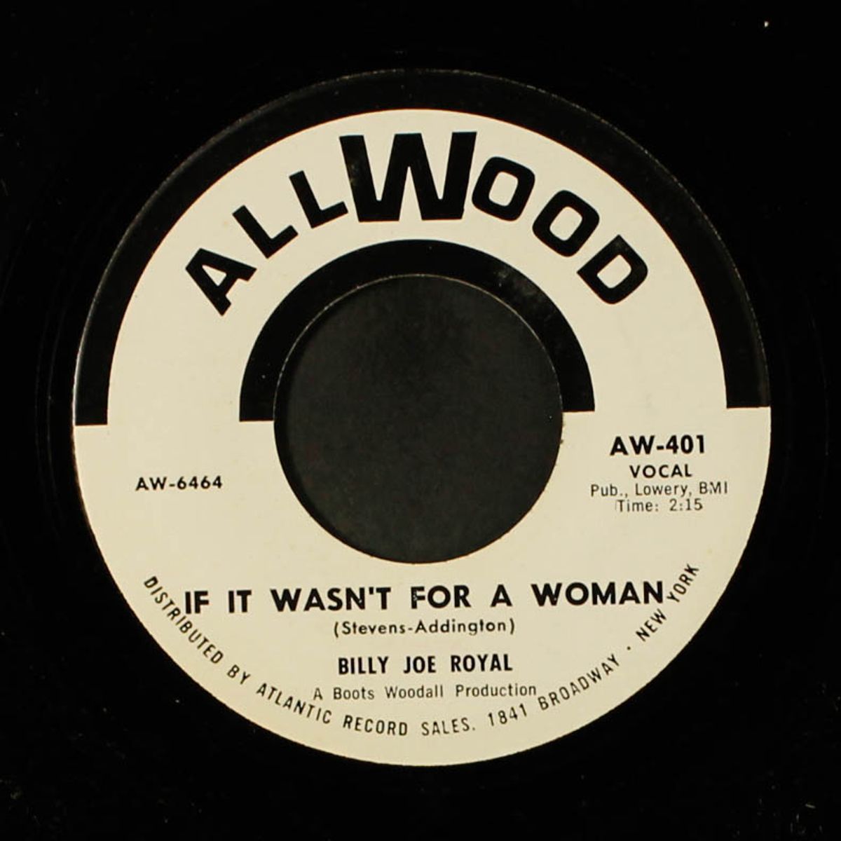 if it wasn't for a woman / wait for me baby by BILLY JOE ROYAL