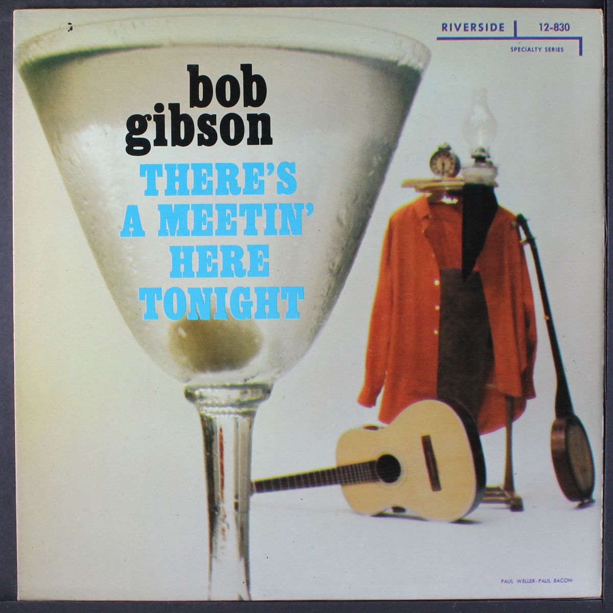 there's a meetin' here tonight by BOB GIBSON