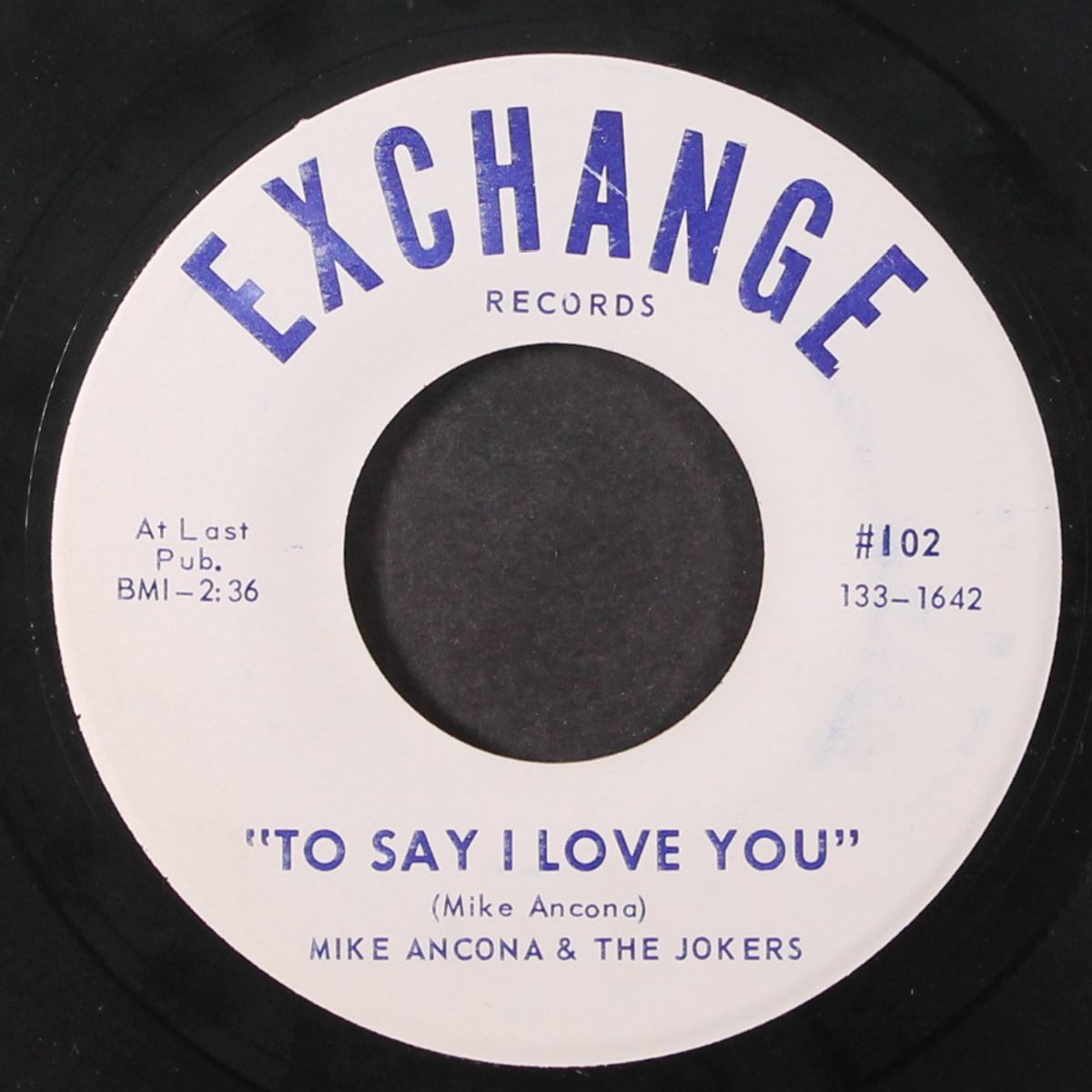 there'll come a day / to say i by MIKE ANCONA & THE JOKERS