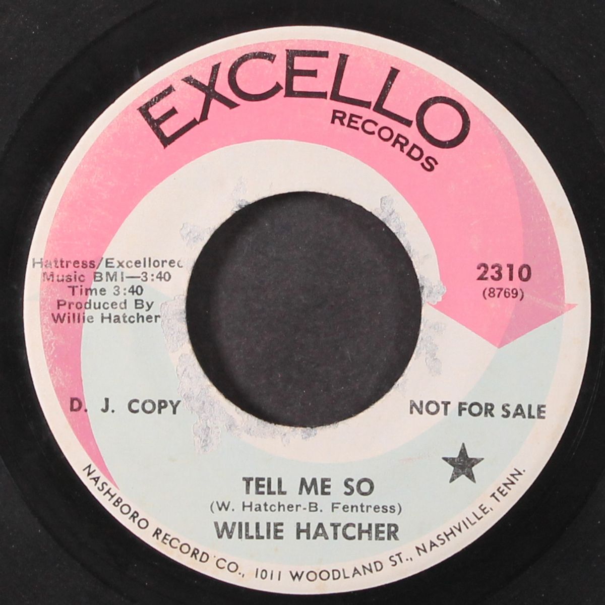 tell me so / who's got a woman like mine by WILLIE HATCHER