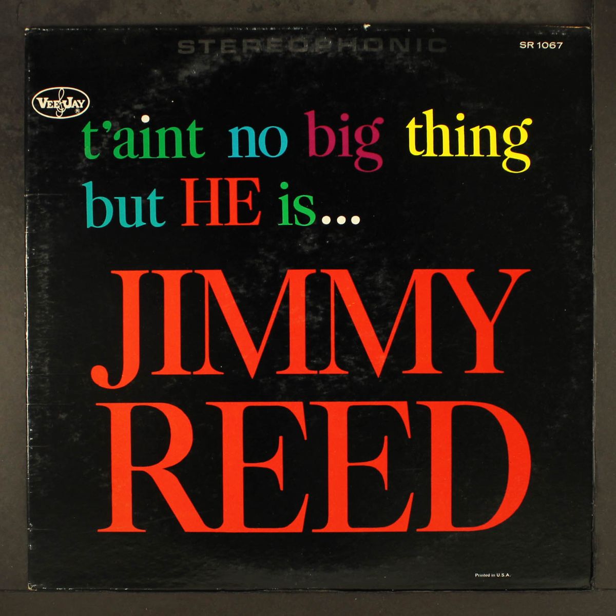 t'aint no big thing but he is... by JIMMY REED