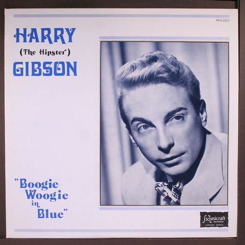 HARRY 'THE HIPSTER' GIBSON