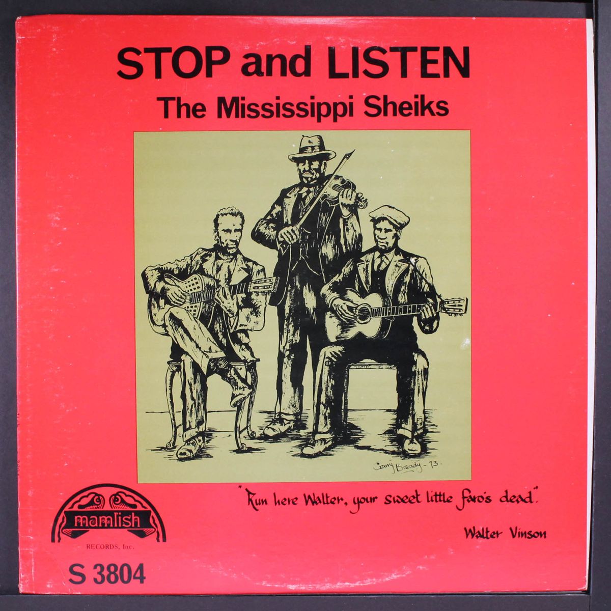 stop and listen by MISSISSIPPI SHEIKS