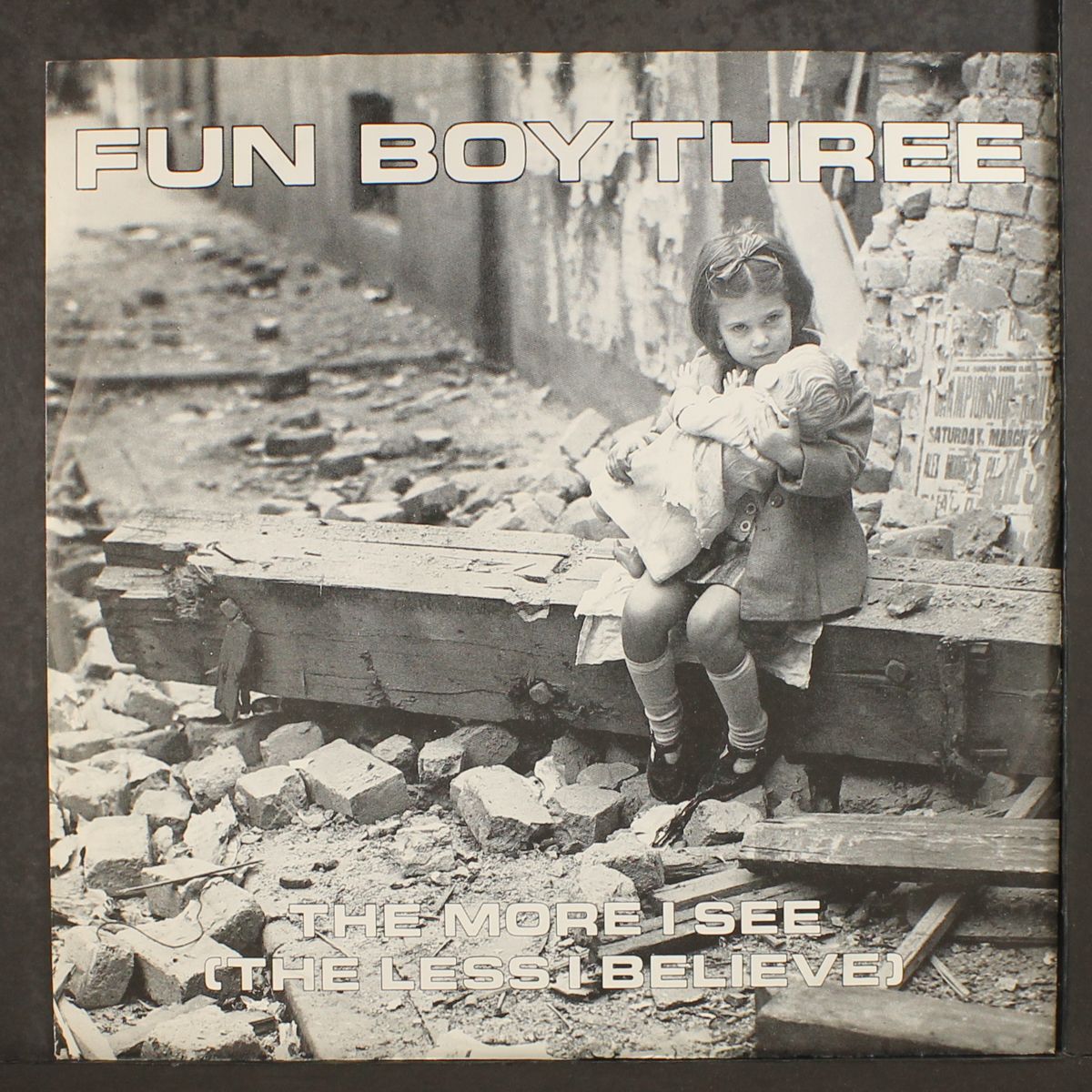 the more i see (the less i believe) by FUNBOY THREE