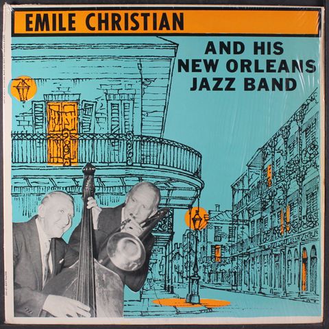 EMILE CHRISTIAN & HIS NEW ORLEANS JAZZ BAND