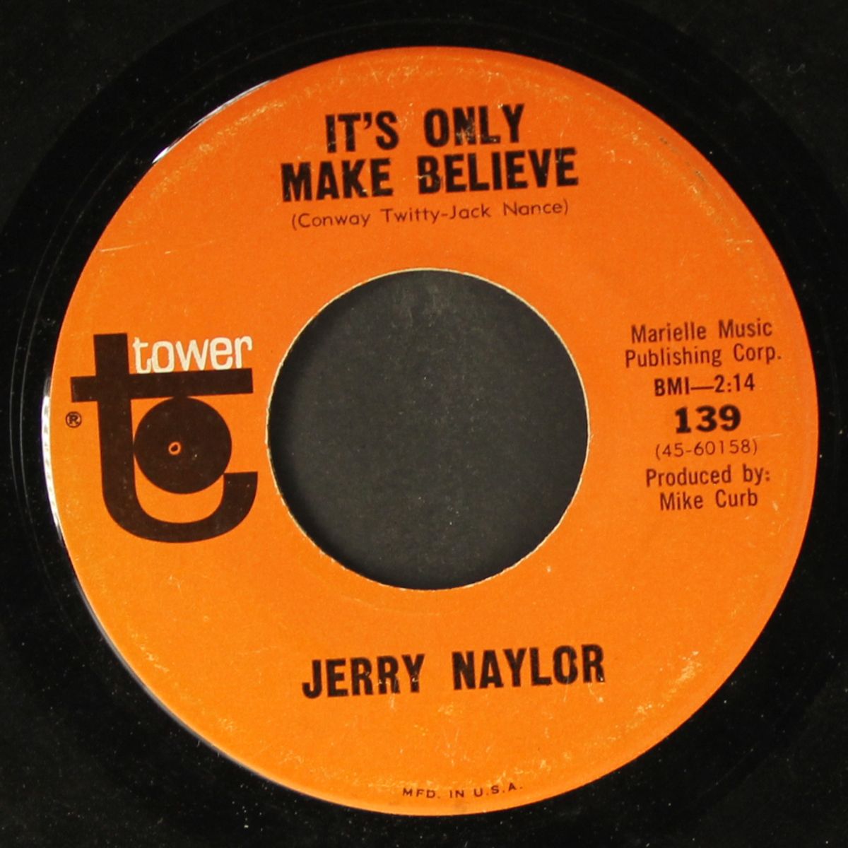 it's only make believe / leave him and come to my arms by JERRY NAYLOR