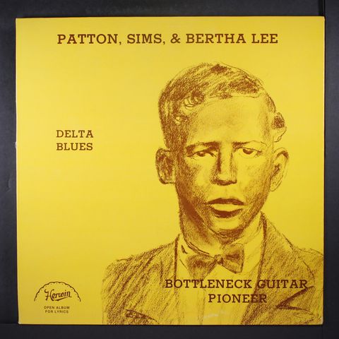 CHARLIE PATTON, SIMS & BERTHA LEE