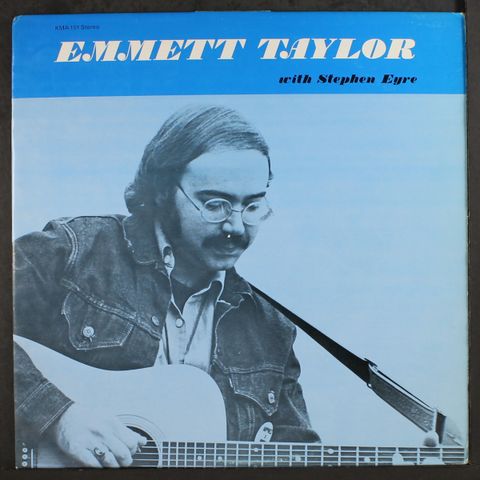 EMMETT TAYLOR & STEPHEN EYRE