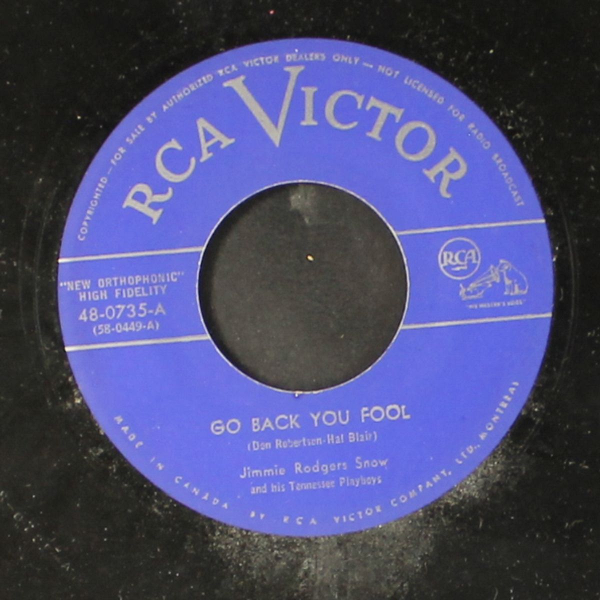 go back you fool / i care no more by JIMMIE RODGERS SNOW
