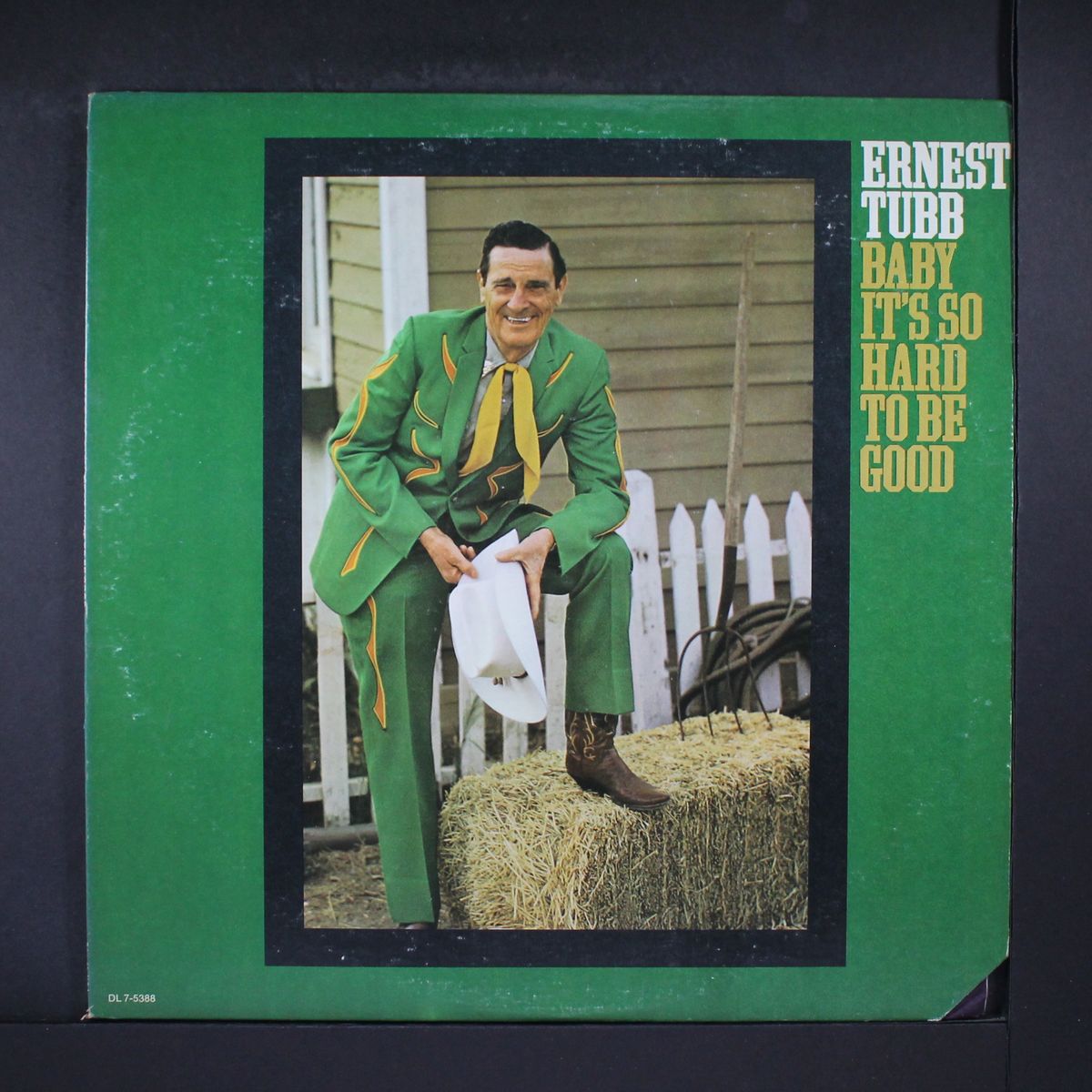 baby it's so hard to be good by ERNEST TUBB