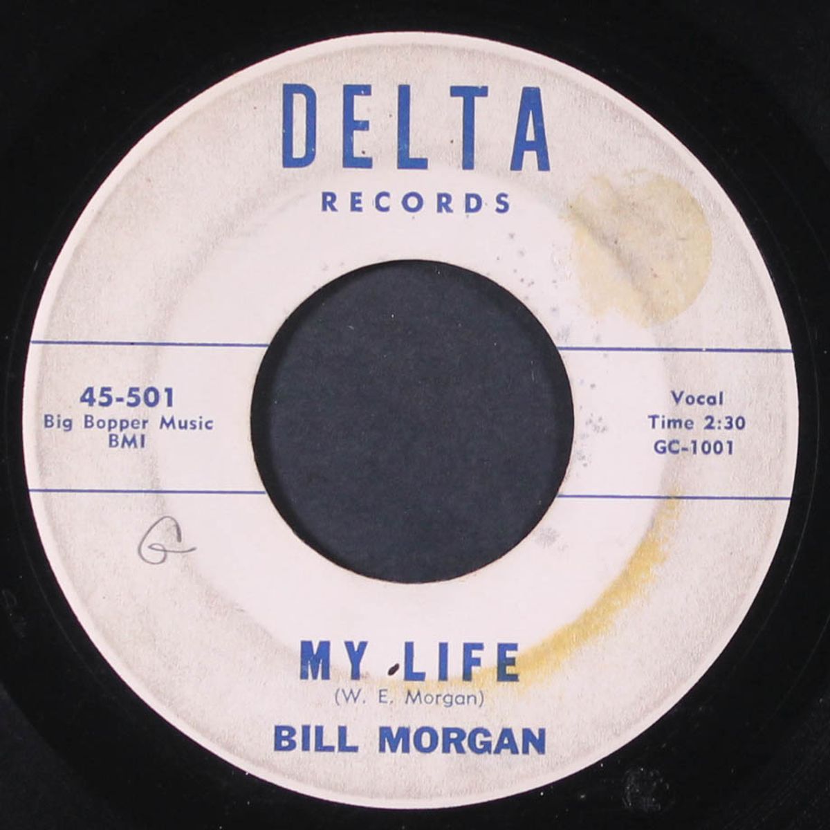 my life / i need your love by BILL MORGAN