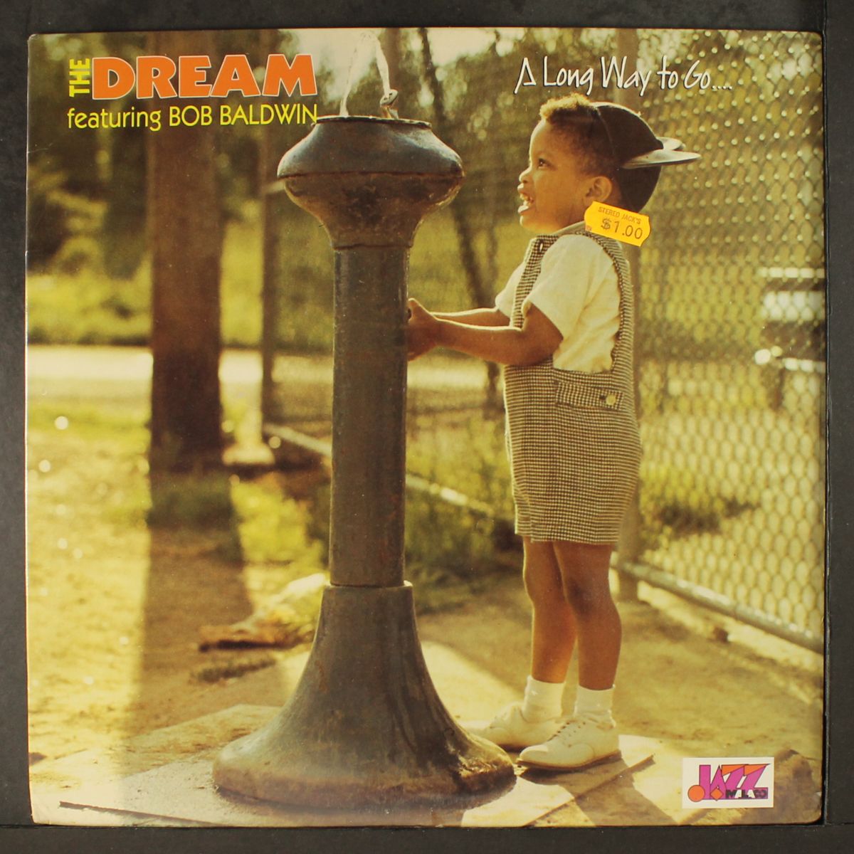 a long way to go by THE DREAM FEATURING BOB BALDWIN