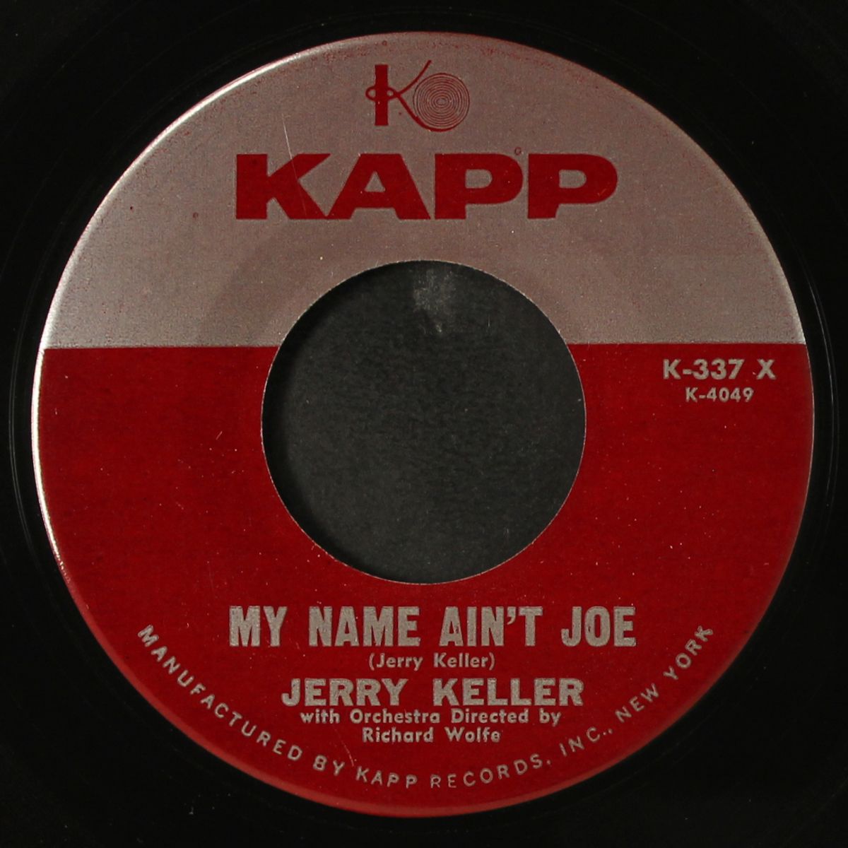 my name ain't joe / white for you and blues for me by JERRY KELLER