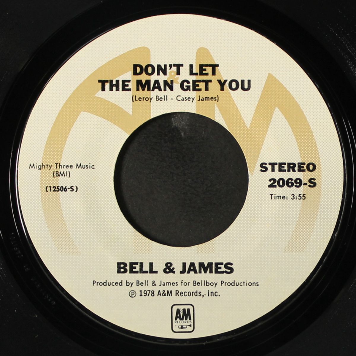 don't let the man get you / livin' it up (friday night) by BELL & JAMES