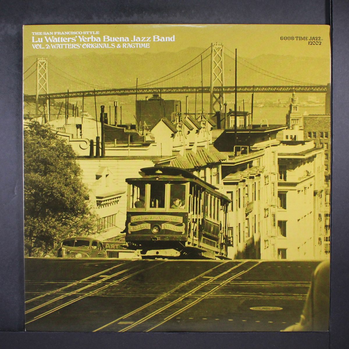 the san francisco style vol. 2: watter's originals & ragtime by LU WATTERS & YERBA BUENA JAZZ BAND