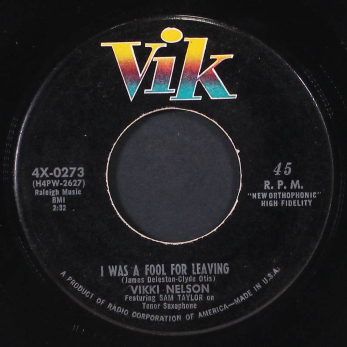 like a baby / i was a fool for leaving by VIKKI NELSON & SOUNDS