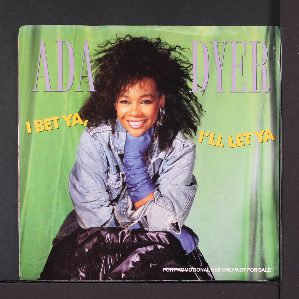 i bet ya, i'll let ya by ADA DYER