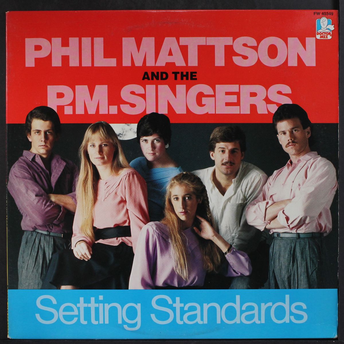 setting standards by PHIL MATTSON & P.M. SINGERS
