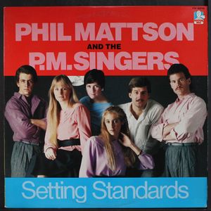 PHIL MATTSON & P.M. SINGERS