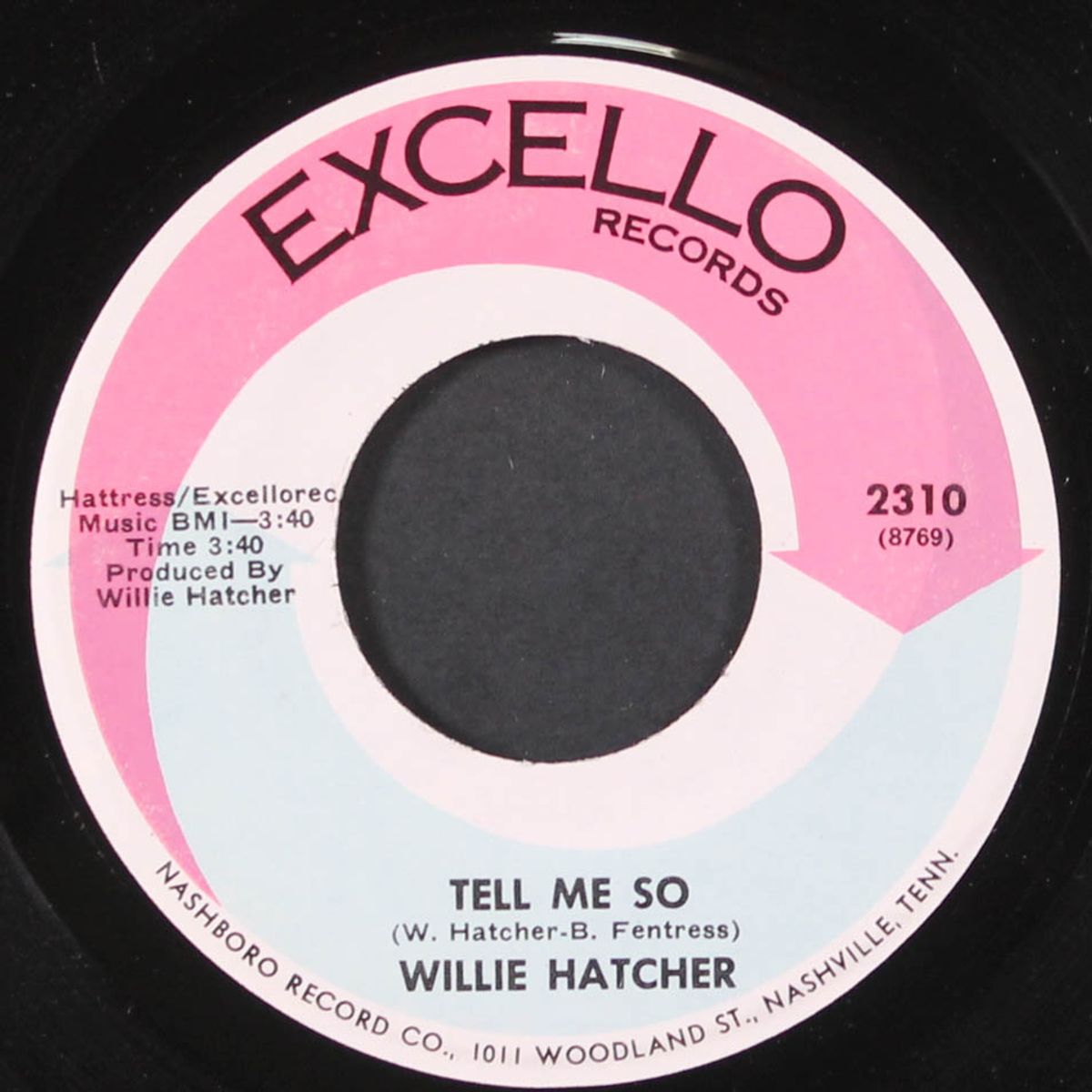 tell me so / who's got a woman like mine by WILLIE HATCHER