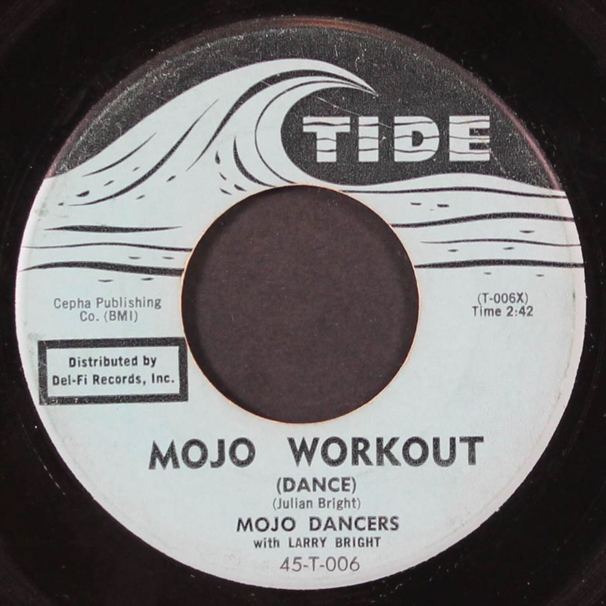 mojo workout (dance) / i'll change my ways by LARRY BRIGHT