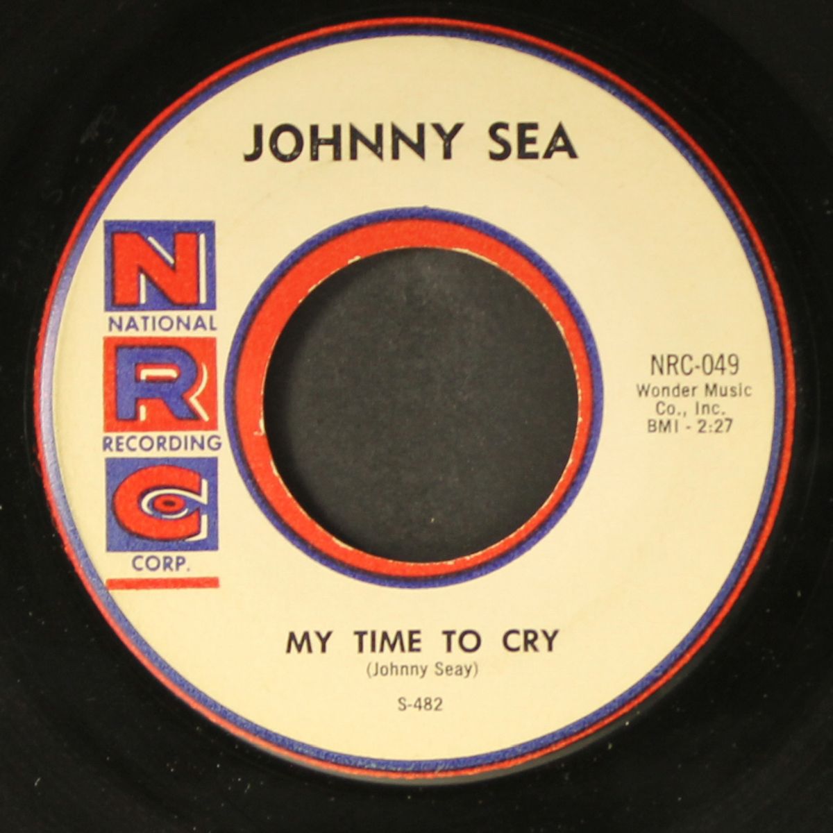 my time to cry / nobody's darling but mine by JOHNNY SEA