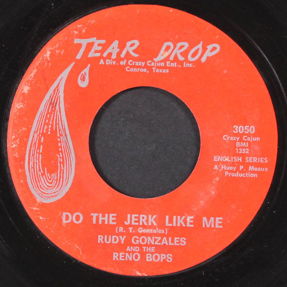 do the jerk like me / once a day by RUDY 'TEE' GONZALES & THE RENO BOPS