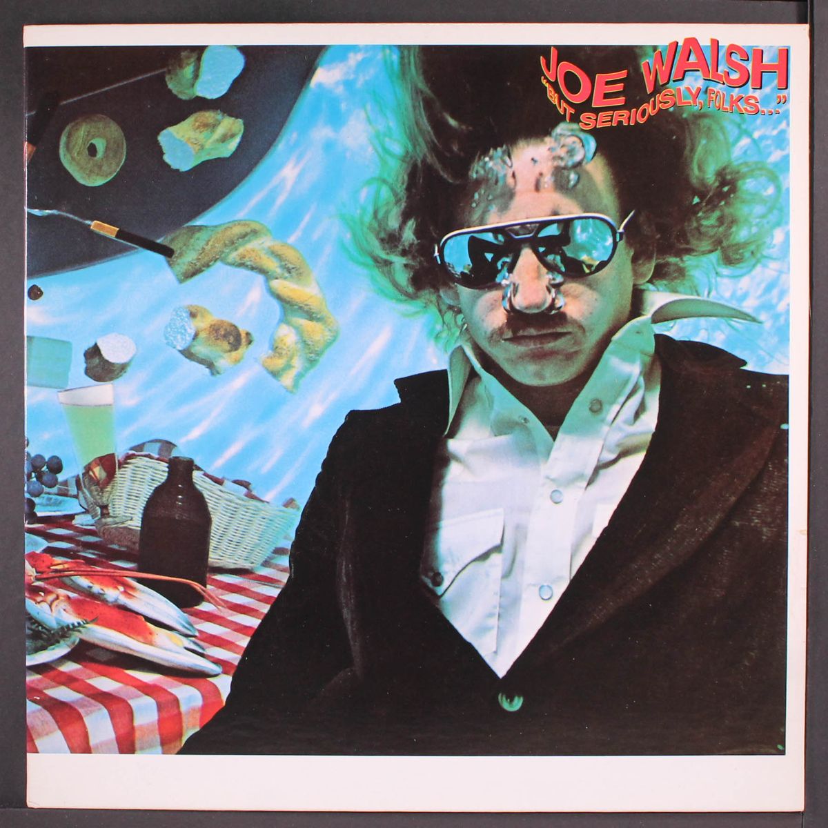 but seriously, folks... by JOE WALSH