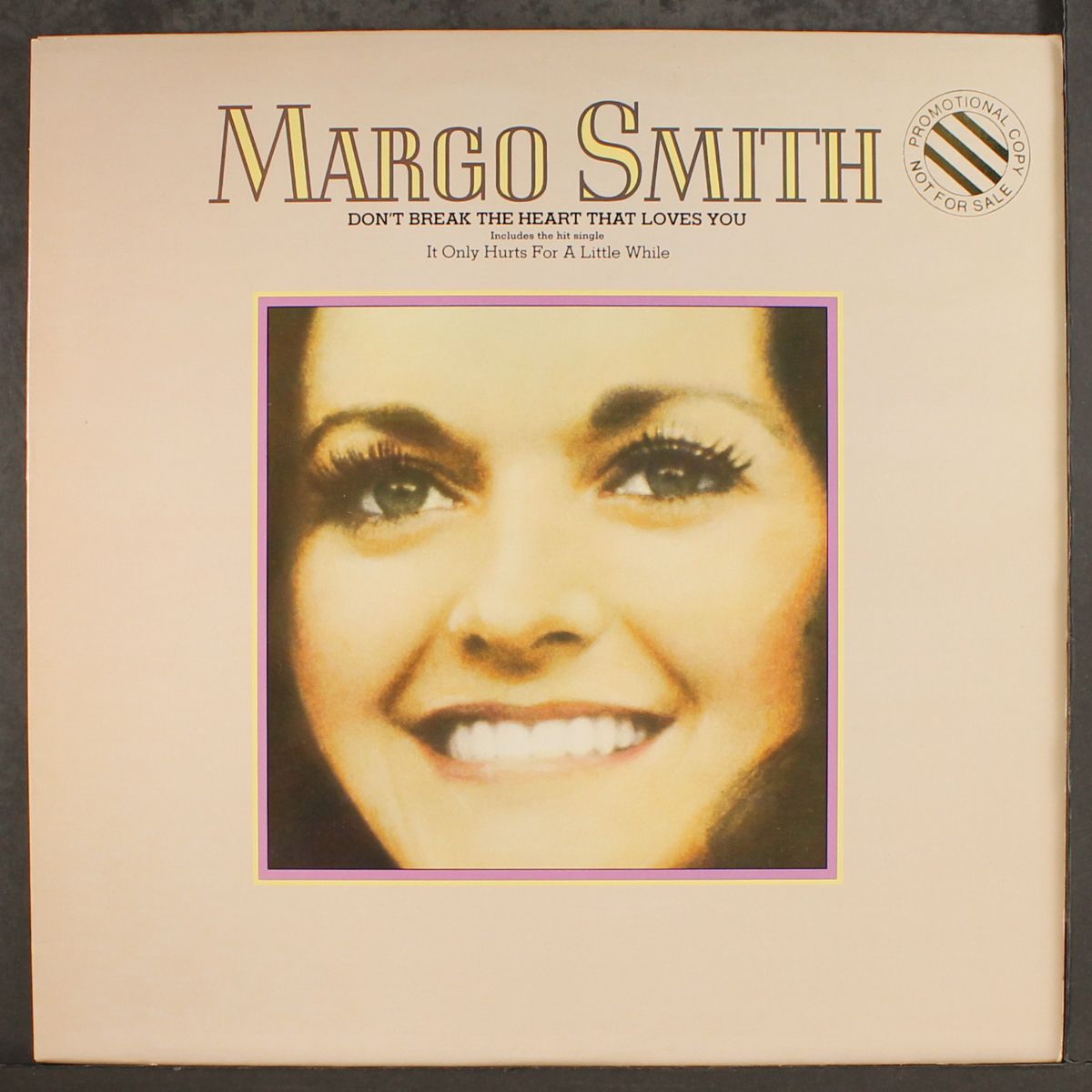 don't break the heart that loves you by MARGO SMITH